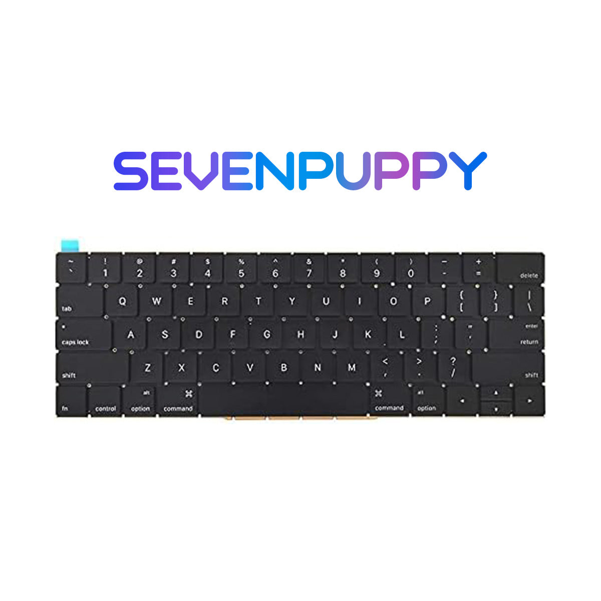 SEVEN PUPPY Brand NEW For Macbook Pro 13" A1706 15“ A1707 2016-2017 Year Keyboard Russian/German/Spain/France/Korea/Italy/UK/US Laptop