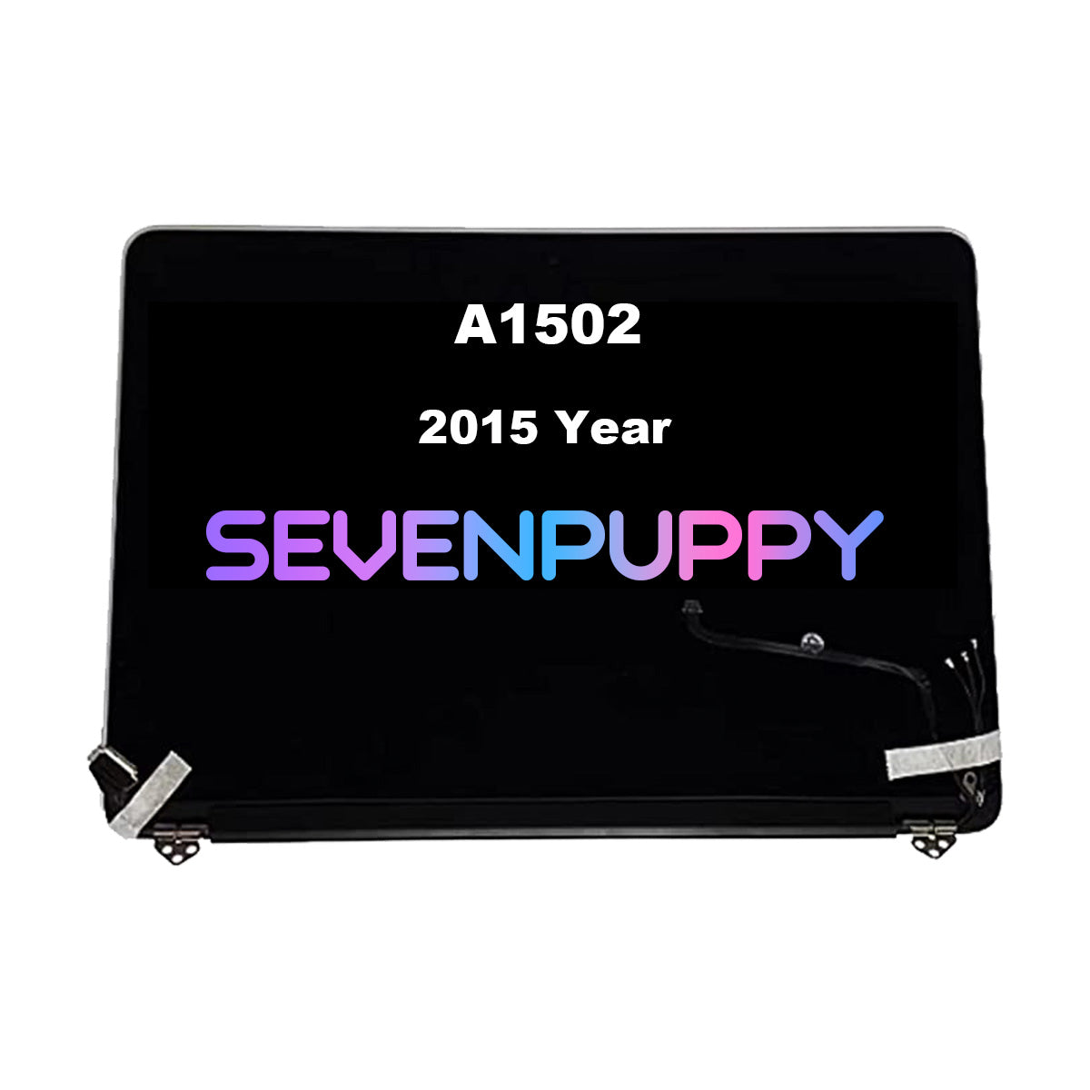 SEVEN PUPPY Brand NEW For MacBook Pro 13“ A1502 2015 Year Retina Full LCD Display Screen Assembly Replacement